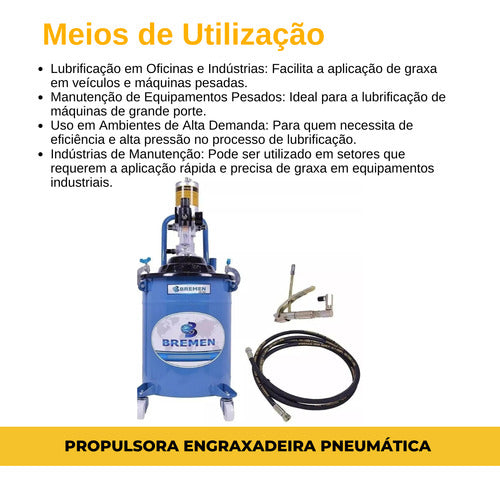Propulsora Engraxadeira Pneumática P/ Graxa C/ Tambor 20kg